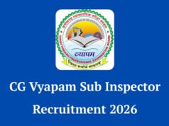 CG Vyapam Mandi SI Recruitment 2026: छत्तीसगढ़ मंडी उप निरीक्षक भर्ती की लास्ट डेट नजदीक, परीक्षा तिथि जानें…