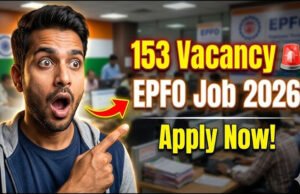 “EPFO Recruitment 2026: EPFO में 153 पदों पर निकली भर्ती, 10वीं पास के लिए मौका; लास्ट डेट से पहले करें आवेदन”