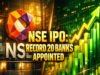 लंबे इंतजार के बाद फिर तेज हुई हलचल… एनएसई आईपीओ लिस्टिंग के लिए चुनी गई 20 मर्चेंट बैंकर्स की टीम, जानिए ताजा अपडेट…