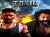 ‘Toxic’ की एडवांस बुकिंग रिपोर्ट, रिलीज से पहले ही Toxic ने मचाया तहलका…